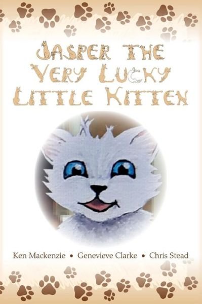 Cover for Ken MacKenzie · Jasper The Very Lucky Little Kitten (Paperback Bog) (2017)