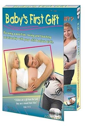 Cover for F Rene Van De Carr · Baby's First Gift: Forming a Positive, Loving and Teaching Relationship with Your Child Before Birth [with Dvd] (CD) (2009)