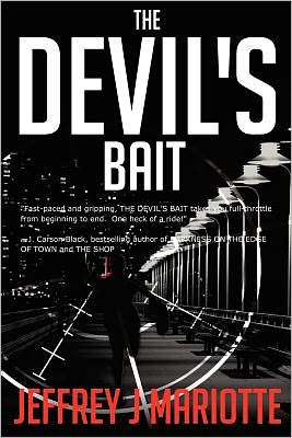 The Devil's Bait - Jeffrey J. Mariotte - Books - Malevolent Books - 9781936573059 - April 20, 2012