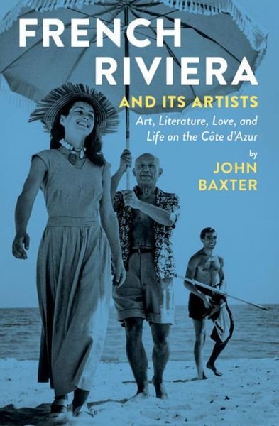 Cover for John Baxter · French Riviera and Its Artists (Paperback Bog) (2015)