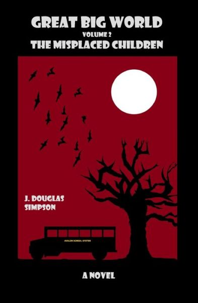 Cover for J Douglas Simpson · Great Big World (Paperback Book) (2020)