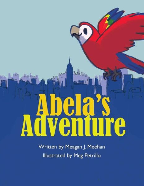 Abela's Adventure - Meagan J Meehan - Książki - Acutebydesign, Publishing - 9781943515059 - 1 lutego 2019