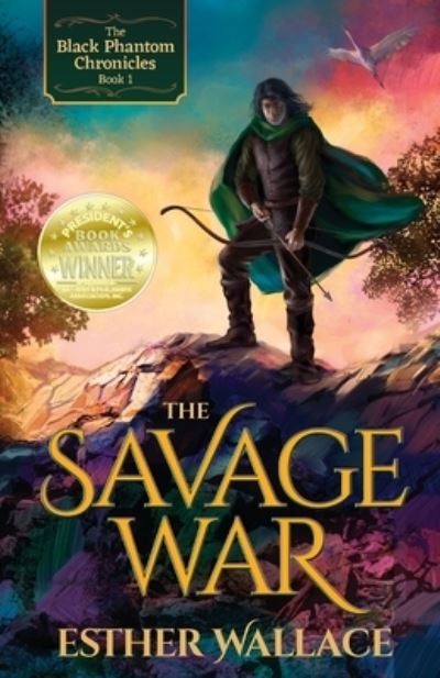 Cover for Esther Wallace · The Savage War (Paperback Book) (2019)