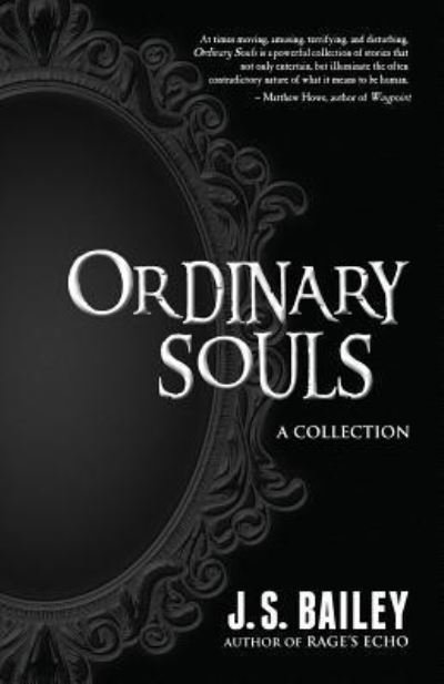 Cover for J S Bailey · Ordinary Souls (Paperback Book) (2017)