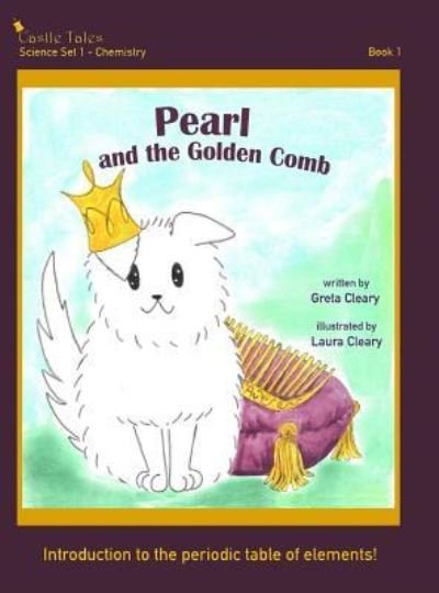 Cover for Greta Cleary · Pearl and the Golden Comb (Innbunden bok) (2018)