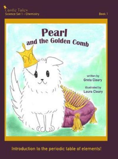 Cover for Greta Cleary · Pearl and the Golden Comb (Hardcover Book) (2018)