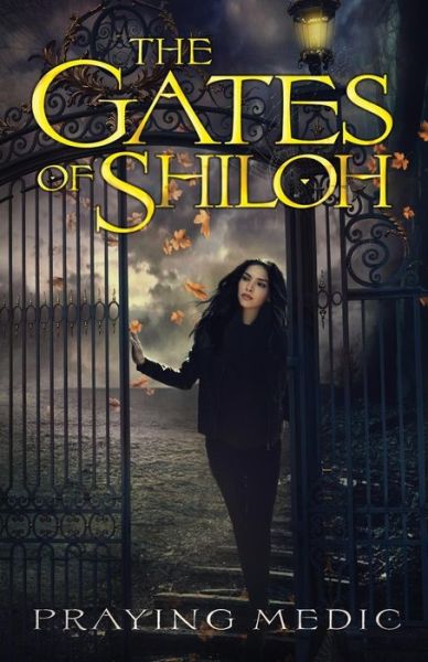 Cover for Praying Medic · The Gates of Shiloh (Paperback Book) (2019)