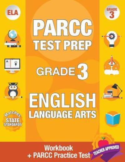 Parcc Test Prep Grade 3 English - Parcc Ela Test Prep Team - Libros - Origins Tutoring - 9781948255059 - 14 de junio de 2018