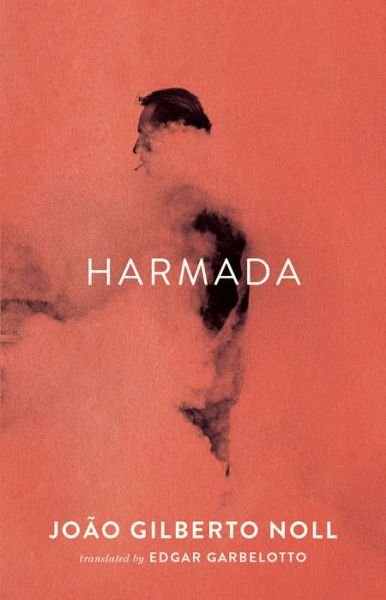 Cover for Joao Gilberto Noll · Harmada (Paperback Book) (2020)