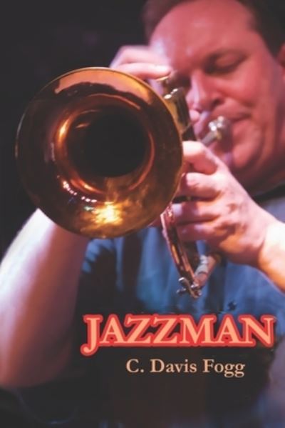 Cover for C Davis Fogg · Jazzman (Paperback Book) (2020)