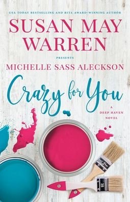 Cover for Susan May Warren · Crazy for You (Paperback Book) (2021)