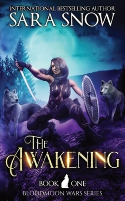 Cover for Sara Snow · Awakening (Book) (2022)