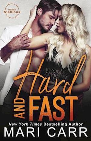 Cover for Mari Carr · Hard and Fast (Book) (2022)