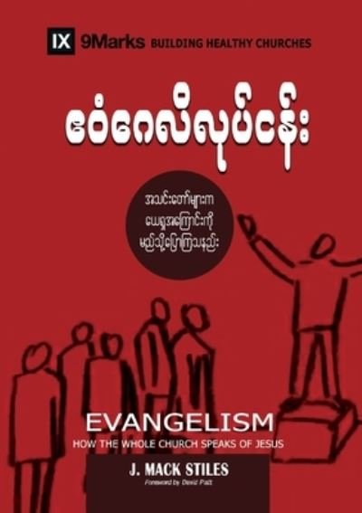 Evangelism - J. Mack Stiles - Livros - 9Marks - 9781958168059 - 26 de abril de 2022