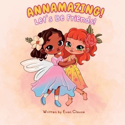 Cover for Evan Clouse · Annamazing! (Book) (2023)