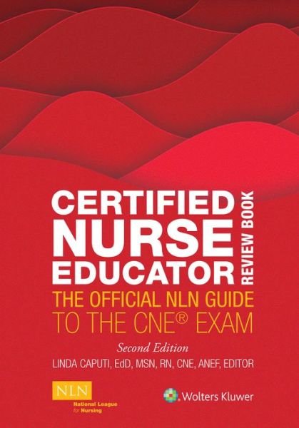 Cover for Linda Caputi · Certified Nurse Educator Review Book: The Official NLN Guide to the CNE Exam - NLN (Taschenbuch) (2019)