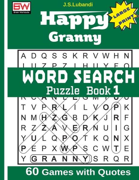 Cover for J S Lubandi · Happy Granny (Word Search) Puzzle Book 1 (Paperback Book) (2017)