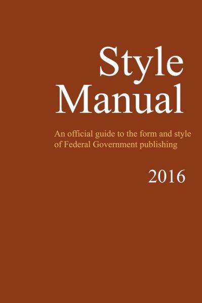 Cover for U S Government · Style Manual (Taschenbuch) (2018)