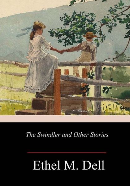 Cover for Ethel M Dell · The Swindler and Other Stories (Pocketbok) (2018)