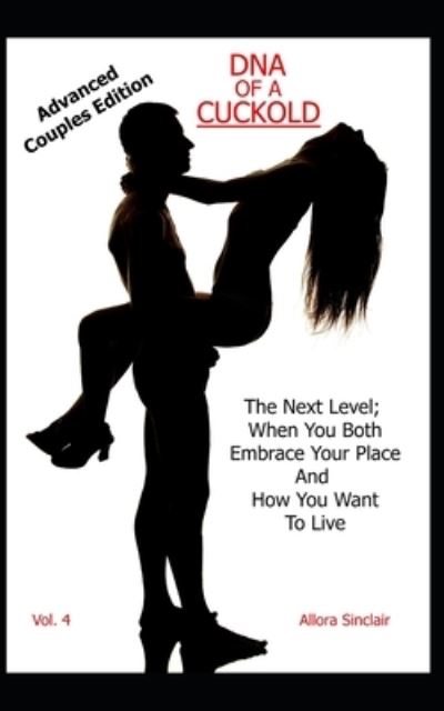 Cover for Allora Sinclair · DNA of a Cuckold - Advanced Couples Edition (Paperback Book) (2021)