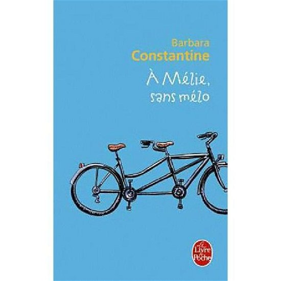 Cover for Constantine · A Melie Sans Melo (Ldp Litterature) (French Edition) (Paperback Book) [French edition] (2010)