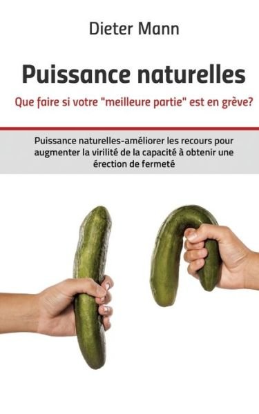 Cover for Mann · Puissance naturelles - Que faire s (Bog) (2016)