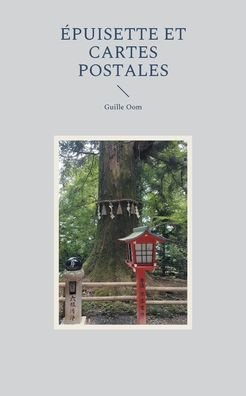 Cover for Guille Oom · Épuisette et Cartes Postales (Pocketbok) (2021)