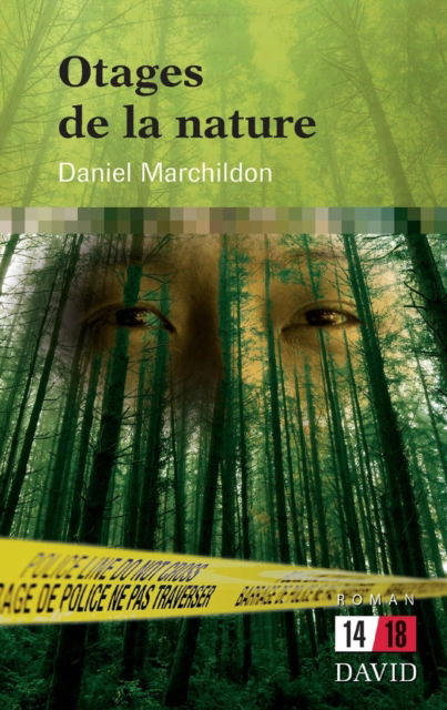 Cover for Daniel Marchildon · Otages de la Nature (Paperback Book) (2018)