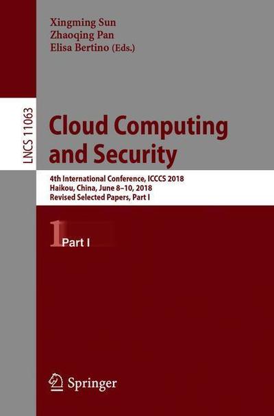 Cloud Computing and Security - - Books - Springer Nature Switzerland AG - 9783030000059 - November 1, 2018