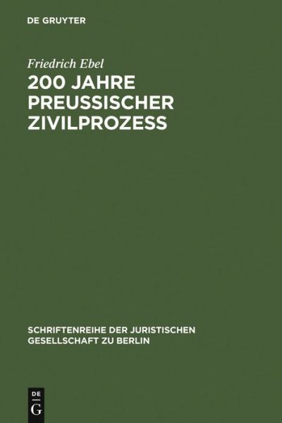 Cover for Ebel · 200 Jahre preußischer Zivilprozeß (Book) (1982)