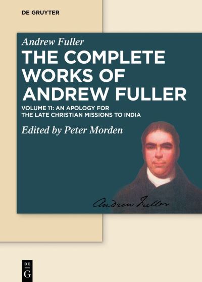 Missions - Andrew Fuller - Livres - de Gruyter GmbH, Walter - 9783110414059 - 20 mars 2023