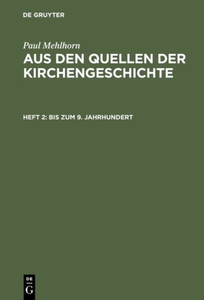 Cover for Paul Mehlhorn · Bis Zum 9. Jahrhundert : Aus (Book) (1901)