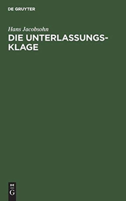 Cover for Hans Jacobsohn · Die Unterlassungsklage (Book) (1912)