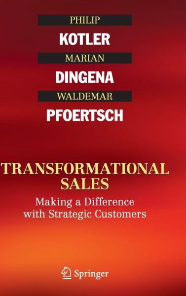 Cover for Philip Kotler · Transformational Sales: Making a Difference with Strategic Customers (Hardcover Book) [1st ed. 2016 edition] (2015)
