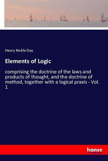 Cover for Day · Elements of Logic (Bok)