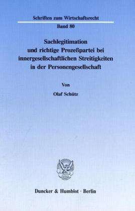 Cover for Schütz · Sachlegitimation und richtige Pr (Buch) (1995)