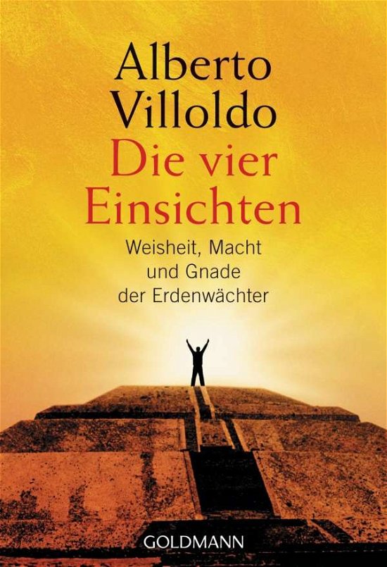 Cover for Alberto Villoldo · Goldmann 21805 Villoldo.4 Einsichten (Book)