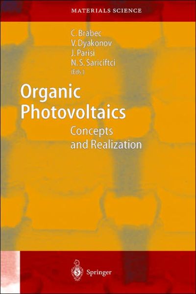 Cover for Christoph Brabec · Organic Photovoltaics: Concepts and Realization - Springer Series in Materials Science (Hardcover Book) [2003 edition] (2003)