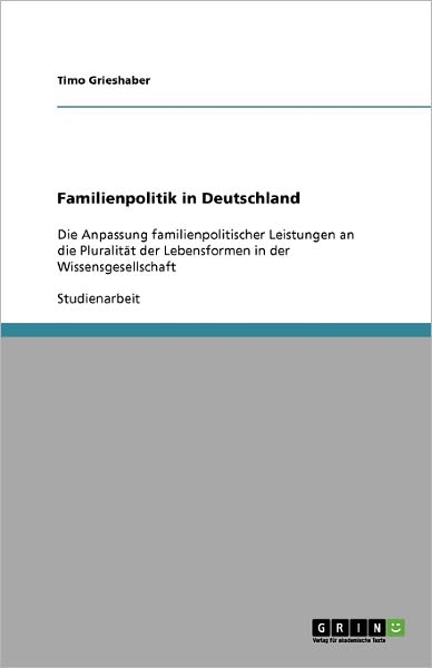 Cover for Grieshaber · Familienpolitik in Deutschla (Book) [German edition] (2008)