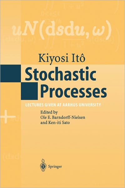 Cover for Kiyosi Ito · Stochastic Processes (Paperback Book) [Softcover Reprint of Hardcover 1st Ed. 2004 edition] (2010)