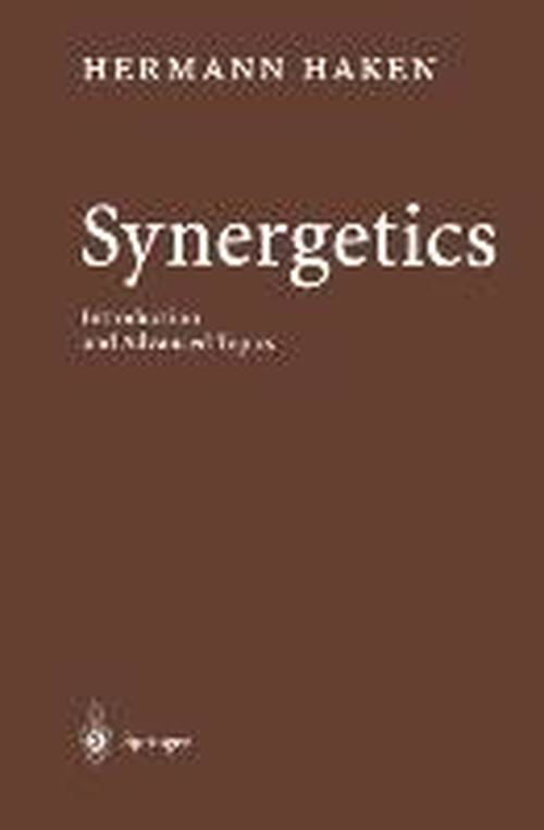 Cover for Hermann Haken · Synergetics: Introduction and Advanced Topics (Taschenbuch) [Softcover reprint of the original 1st ed. 2004 edition] (2012)