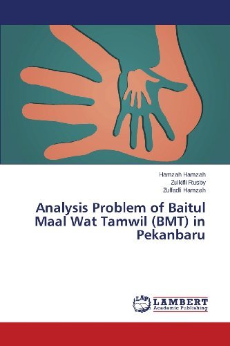 Cover for Zulfadli Hamzah · Analysis Problem of Baitul Maal Wat Tamwil (Bmt) in Pekanbaru (Taschenbuch) (2013)