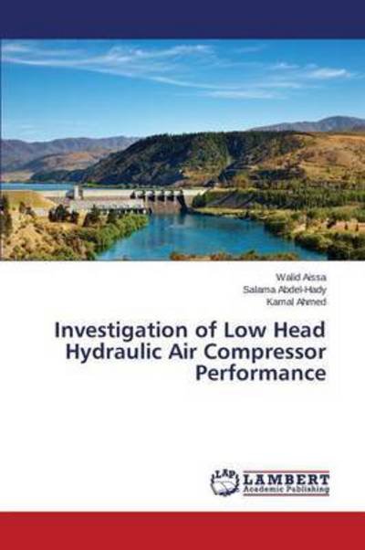 Cover for Aissa · Investigation of Low Head Hydraul (Book) (2015)