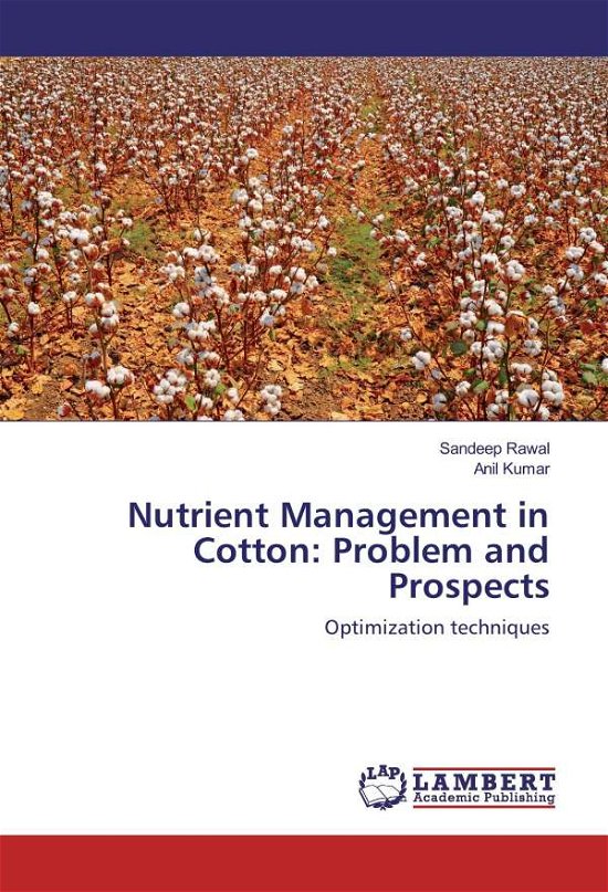 Cover for Rawal · Nutrient Management in Cotton: Pr (Bog)