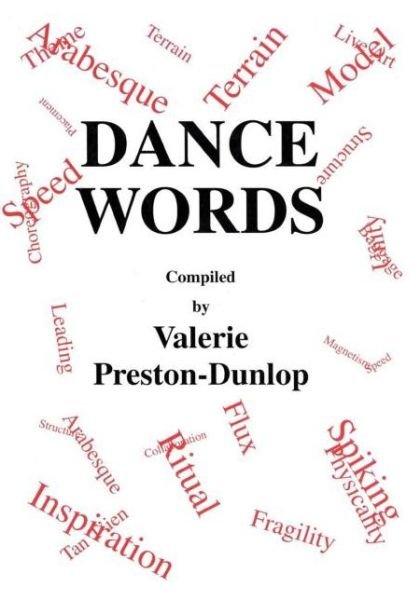 Cover for Valerie Preston-Dunlop · Dance Words - Choreography and Dance Studies Series (Paperback Book) (1997)