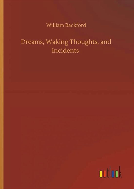 Backford · Dreams, Waking Thoughts, and I (Book) (2019)
