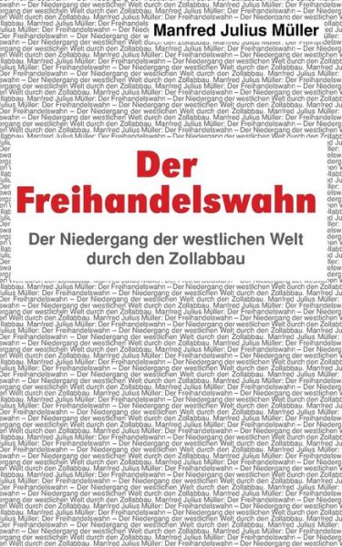 Cover for Manfred Julius Müller · Der Freihandelswahn (Paperback Book) [German edition] (2014)