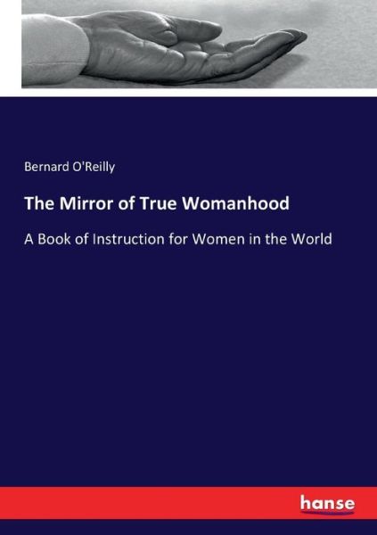 Cover for O'Reilly · The Mirror of True Womanhood (Book) (2017)