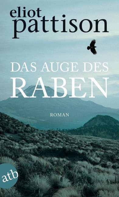 Cover for Eliot Pattison · Aufbau TB.2805 Pattison:Auge des Raben (Buch)