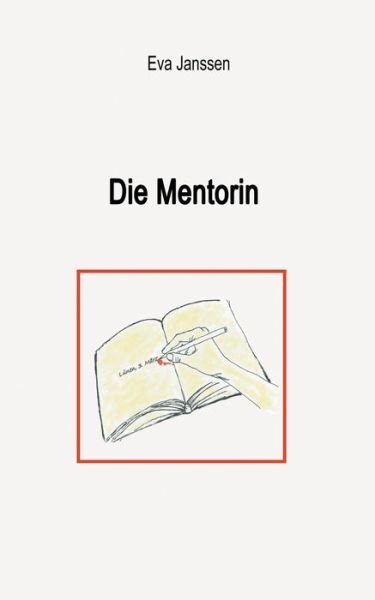 Cover for Janssen · Die Mentorin (Bok) (2018)